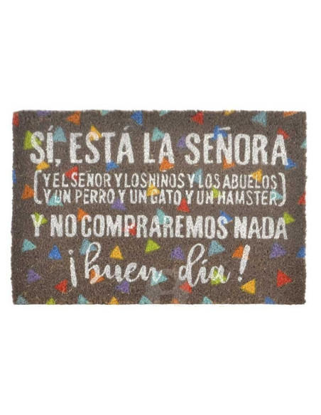 Felpudo divertido con frase Sí está la señora y no compraremos nada en diseño multicolor.