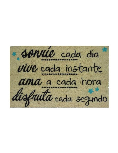 Felpudo de coco con frases positivas Sonríe cada día, vive cada instante, ama a cada hora y disfruta cada segundo.