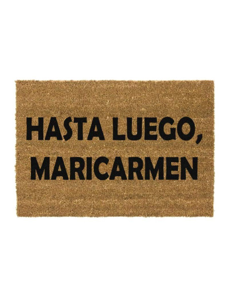 Felpudo Hasta Luego Maricarmen
