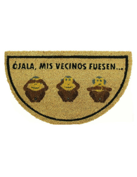 Felpudo "Ojala, mis vecinos fuesen ciegos, sordos y mudos".