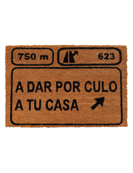 Felpudo divertido estilo señal A dar por culo a tu casa