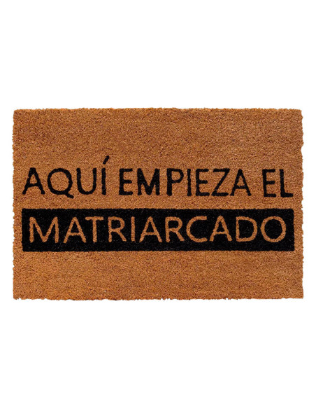 Felpudo  Aquí Empieza el Matriarcado
