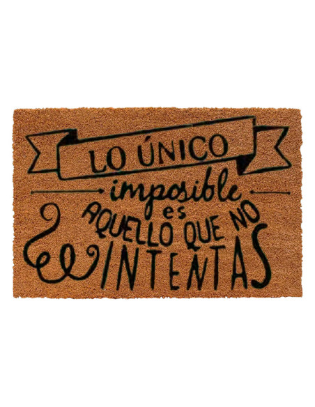 Felpudo con la frase motivadora Lo único imposible es aquello que no intentas