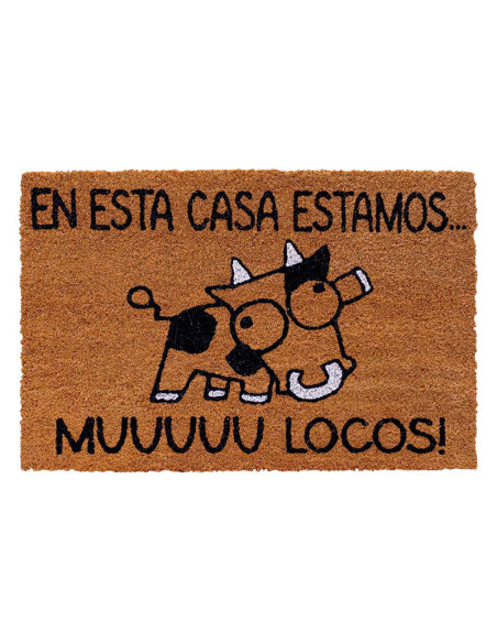 Felpudo en esta casa estamos muuuu locos