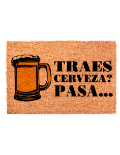 Felpudo Traes cerveza? Pasa...