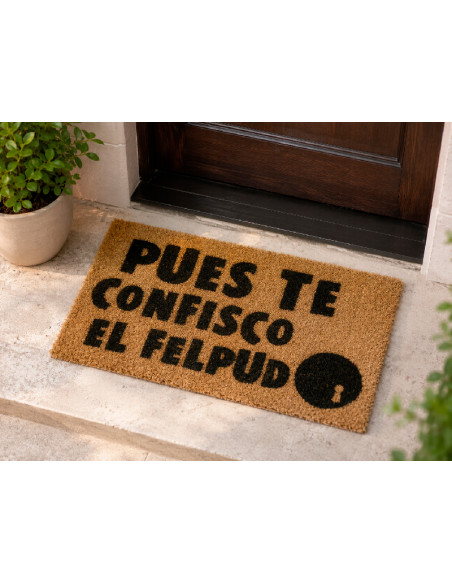 Felpudo gracioso Pues te confisco el felpudo | Zatton