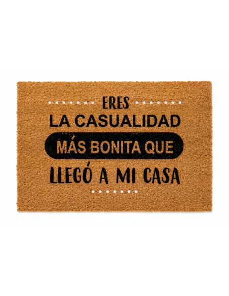Felpudo  Eres la casualidad más bonita que llegó a mi casa