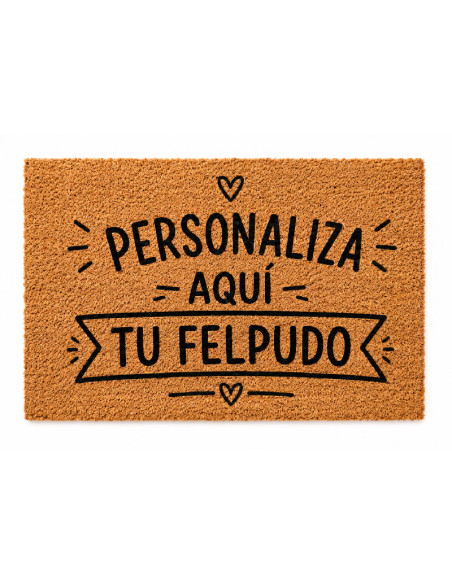 Felpudo de fibra de coco personalizado con el texto Personaliza aqui tu felpudo