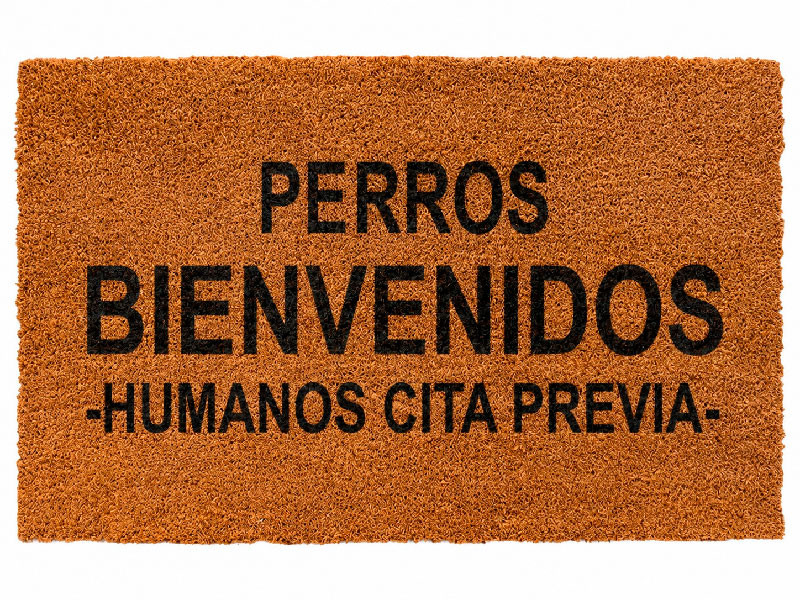Felpudo Divertido "Perros Bienvenidos, Humanos Cita Previa" 70x40 | Felpudos Perrunos