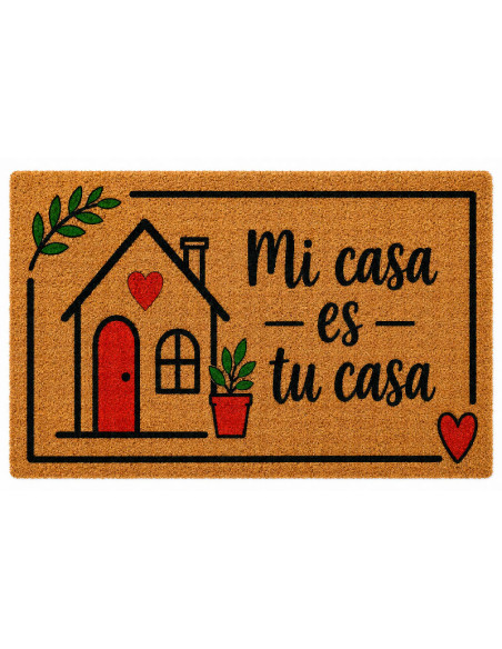 Felpudo de fibra de coco con ilustracion de una casita rústica con puerta roja, plantas verdes y la frase Mi casa es tu casa
