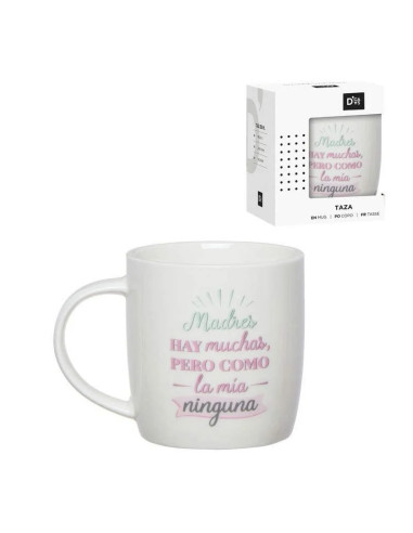 Taza madres hay muchas pero como la mía ninguna