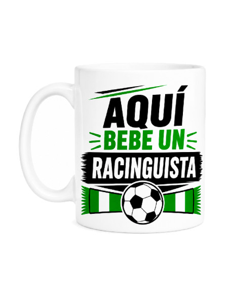 Taza Aquí Bebe un Racinguista