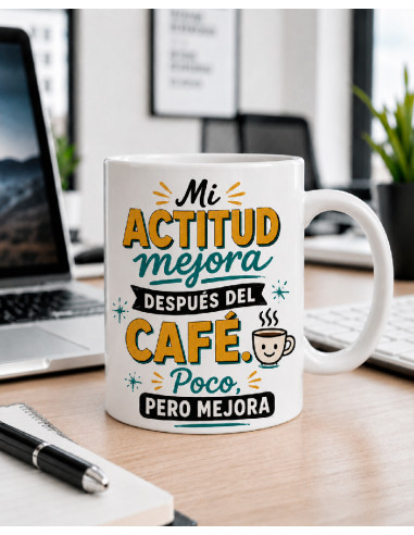 Taza con Frase Divertida "Mi actitud mejora después del café" | Tazas Originales