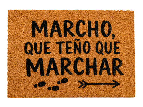 Felpudo "Marcho, que teño que marchar"
