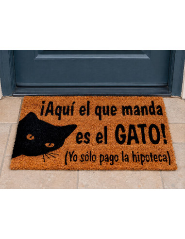 Felpudo ¡Aquí manda el Gato! Yo solo pago la hipoteca! en casa