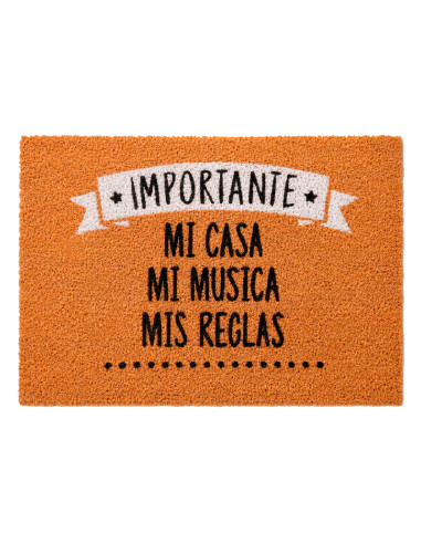 Felpudo de fibra de coco natural con el texto de advertencia Importante Mi Casa Mi Musica Mis Reglas impreso en letras negras