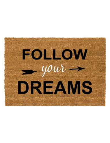 Felpudo de fibra de coco con frase Follow Your Dreams en tipografía negra y blanca