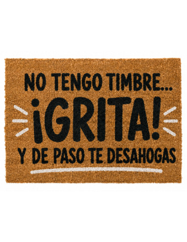 No tengo timbre: ¡Grita! Y de paso te desahogas