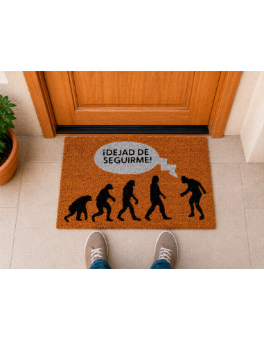 Felpudo Dejad De Seguirme en la puerta de casa