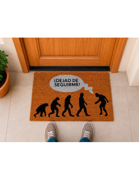 Felpudo Dejad De Seguirme en la puerta de casa