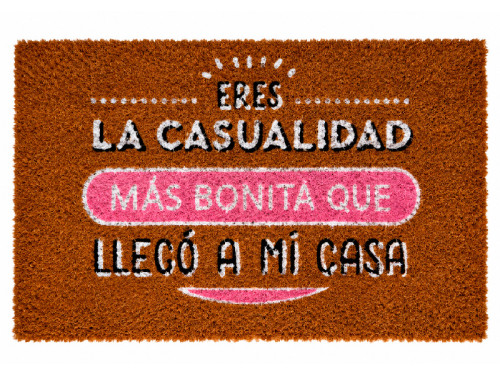 Felpudo  Eres la casualidad más bonita que llegó a mi casa rosa